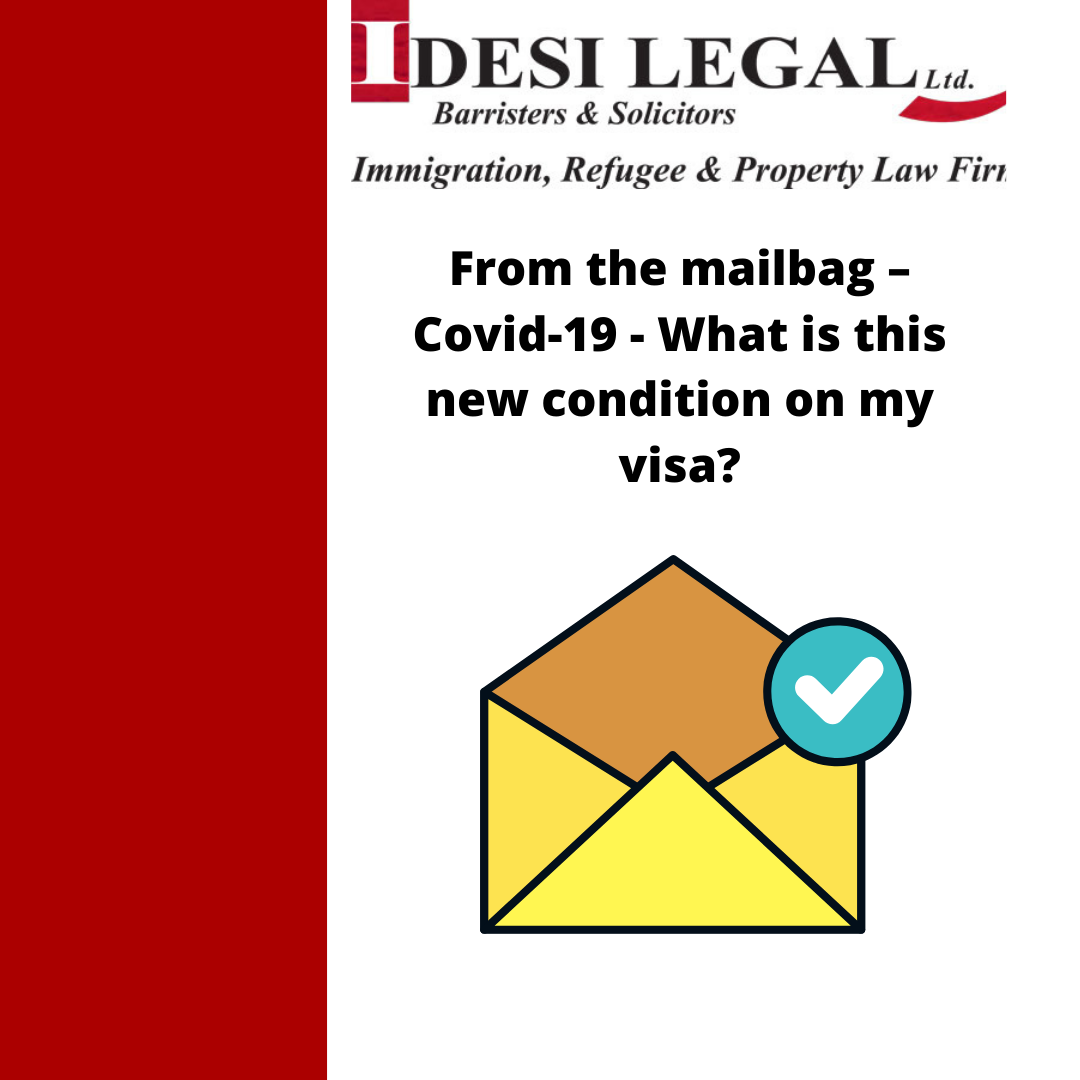 From the mailbag – Covid-19 – What is this new condition on my visa?