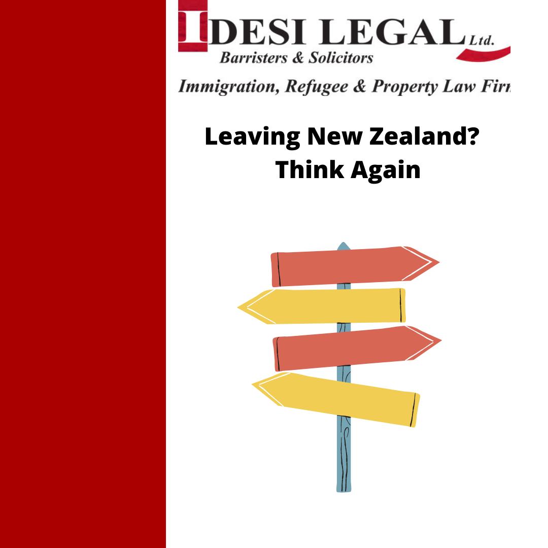 Leaving New Zealand?  Think Again